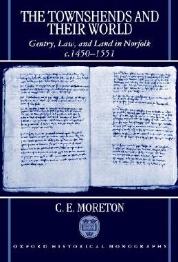 【预售】The Townshends and Their World: Gentry, Law, and