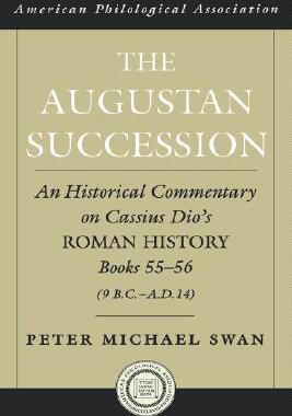 【预售】The Augustan Succession: An Historical Commentary on