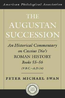 【预售】The Augustan Succession: An Historical Commentary on