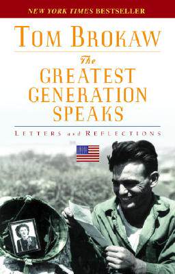 【预售】The Greatest Generation Speaks: Letters and