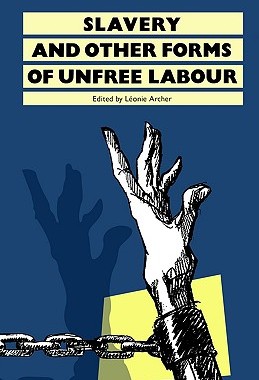 【预售】Slavery: And Other Forms of Unfree Labour