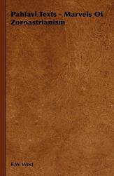 【预售】Pahlavi Texts - Marvels of Zoroastrianism