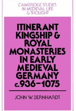 【预售】Itinerant Kingship and Royal Monasteries in Early