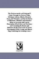 【预售】The Western Tourist and Emigrant's Guide Through the