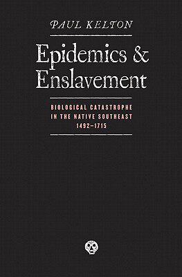 【预售】Epidemics and Enslavement: Biological Catastrophe in