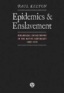【预售】Epidemics and Enslavement: Biological Catastrophe in