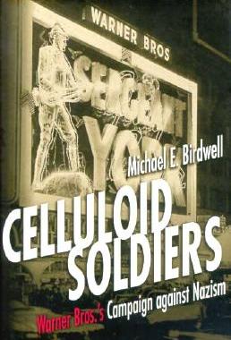 【预售】Celluloid Soldiers: Warner Bros. Campaign Against