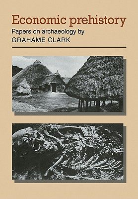 【预售】Economic Prehistory: Papers on Archaeology
