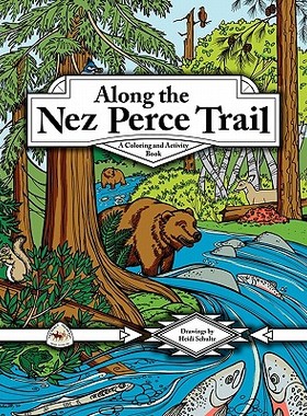 【预售】Along the Nez Perce Trail: A Coloring and Activity