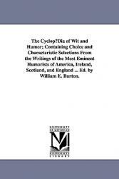 【预售】The Cyclopdia of Wit and Humor; Containing Choice