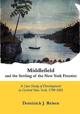 【预售】Middlefield and the Settling of the New York