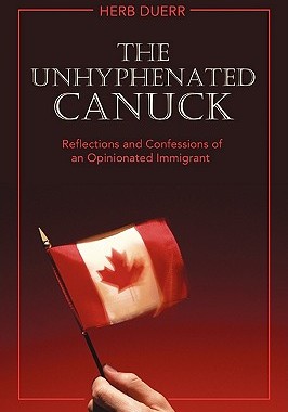 【预售】The Unhyphenated Canuck: Reflections and Confessions