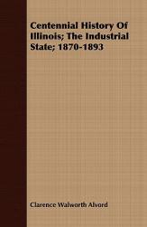 【预售】Centennial History of Illinois; The Industrial