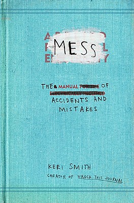 【预售】Mess: The Manual of Accidents and Mistakes