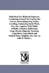 【预售】Field-Book for Railroad Engineers. Containing Formul