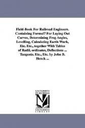 【预售】Field-Book for Railroad Engineers. Containing Formul