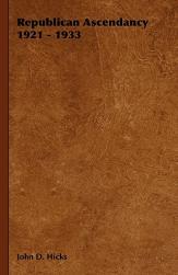 【预售】Republican Ascendancy 1921 - 1933