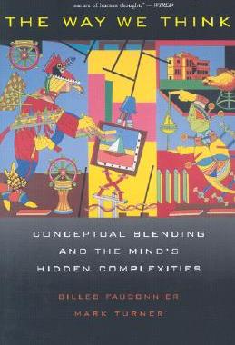 【预售】The Way We Think: Conceptual Blending and the Mind's