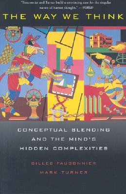 【预售】The Way We Think: Conceptual Blending and the Mind's