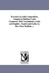 【预售】Exercises in Latin Composition, Adapted to Bullions'