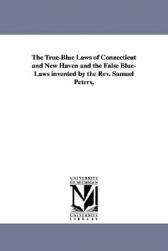 【预售】The True-Blue Laws of Connecticut and New Haven and