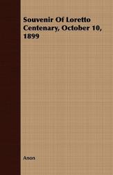 【预售】Souvenir of Loretto Centenary, October 10, 1899 书籍/杂志/报纸 人文社科类原版书 原图主图