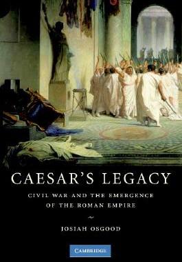 预订 【】Caesar's Legacy: Civil War and the Emergence of the
