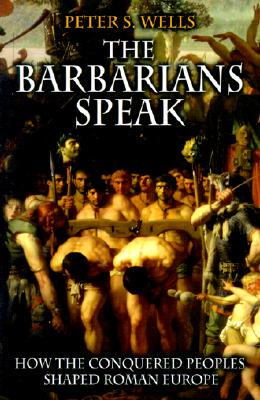 【预售】The Barbarians Speak: How the Conquered Peoples