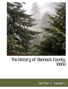 History The 预售 Idaho Bannock County