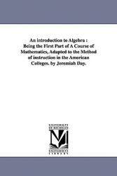 【预售】An Introduction to Algebra: Being the First Part of