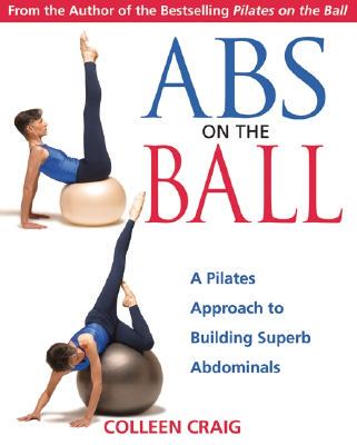 【预订】ABS on the Ball: A Pilates Approach to Building