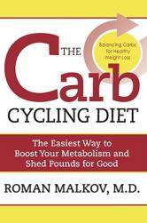 【预售】The Carb Cycling Diet: Balancing Hi Carb, Low Carb