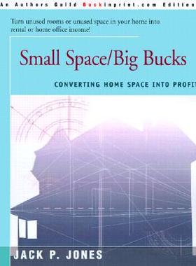 【预售】Small Space/Big Bucks: Converting Home Space Into