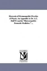 【预售】Elements of Homoeopathic Practice of Physic. an