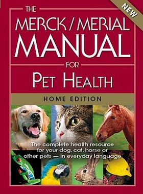 【预售】The Merck/Merial Manual for Pet Health: The Complete