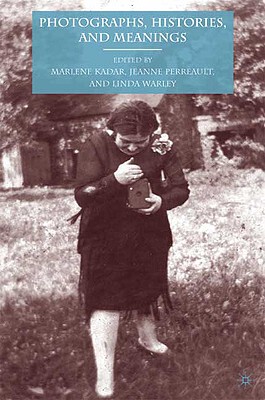 【预售】Photographs, Histories, and Meanings