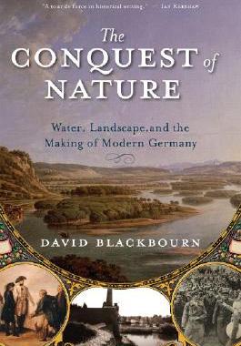 【预售】The Conquest of Nature: Water, Landscape, and the