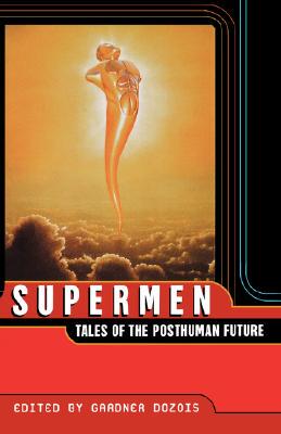 【预售】Supermen: Tales of the Posthuman Future