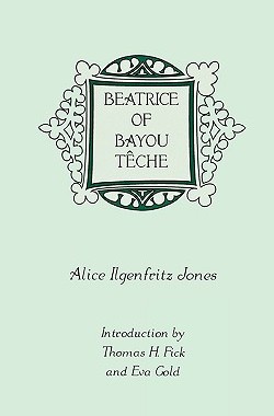 【预售】Beatrice of Bayou Teche