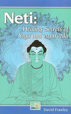 【预订】Neti: Healing Secrets of Yoga and Ayurveda
