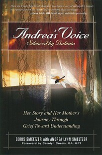 【预售】Andrea's Voice: Silenced by Bulimia: Her Story and