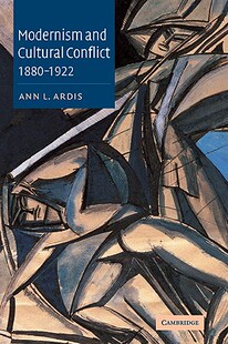 and Modernism Cultural Conflict 1922 1880 预售