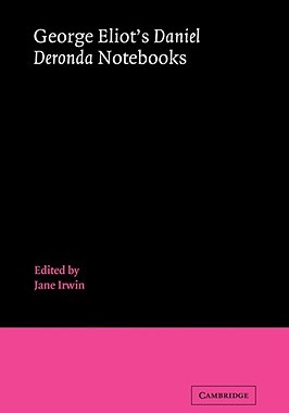 【预售】George Eliot's 'Daniel Deronda' Notebooks