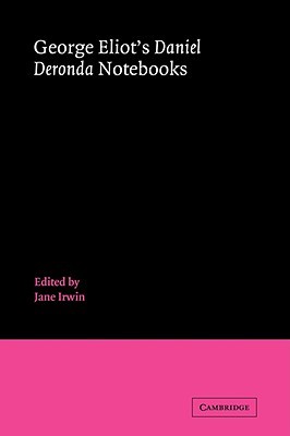 【预售】George Eliot's 'Daniel Deronda' Notebooks