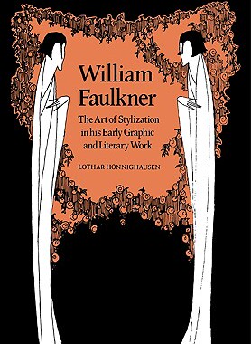 【预售】William Faulkner: The Art of Stylization in His