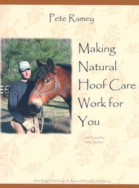 【预售】Making Natural Hoof Care Work for You: A Hands-On