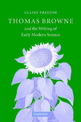 【预售】Thomas Browne and the Writing of Early Modern