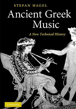 【预售】Ancient Greek Music: A New Technical History