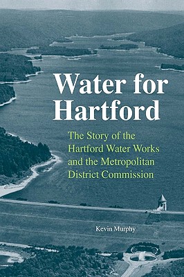 【预售】Water for Hartford: The Story of the Hartford Water