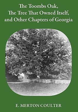 【预售】The Toombs Oak, the Tree That Owned Itself, and